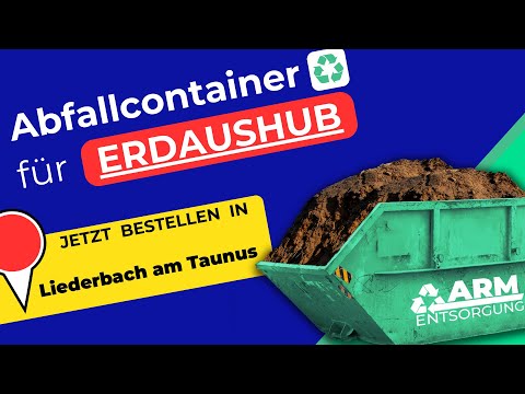 Abfallcontainer für Erde | Containerdienst Liederbach am Taunus