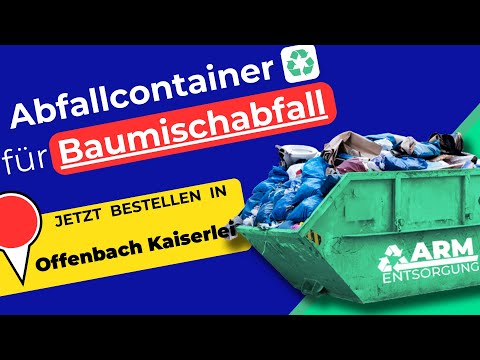 Abfallcontainer für Baumischabfall | Containerdienst Offenbach Kaiserlei