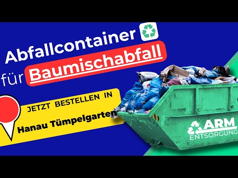 Abfallcontainer für Baumischabfall | Containerdienst Hanau Tümpelgarten