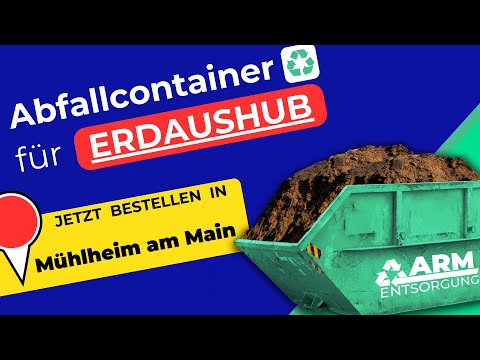Abfallcontainer für Erde | Containerdienst Mühlheim am Main