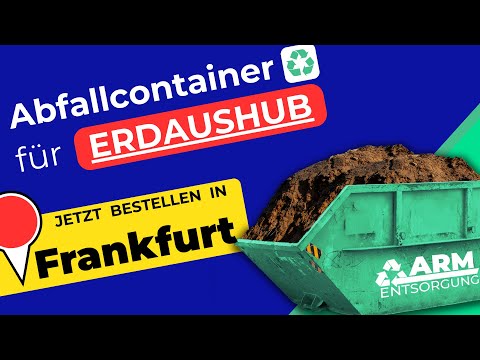 Abfallcontainer für Erde | Containerdienst Frankfurt