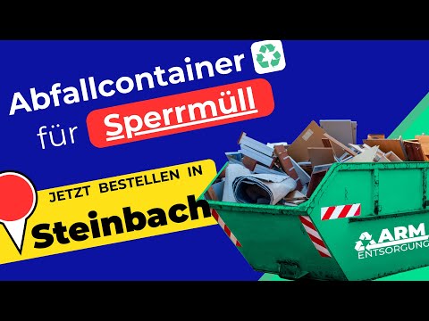 Abfallcontainer für Sperrmüll | Containerdienst Steinbach