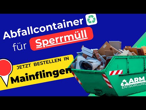 Abfallcontainer für Sperrmüll | Containerdienst Mainflingen