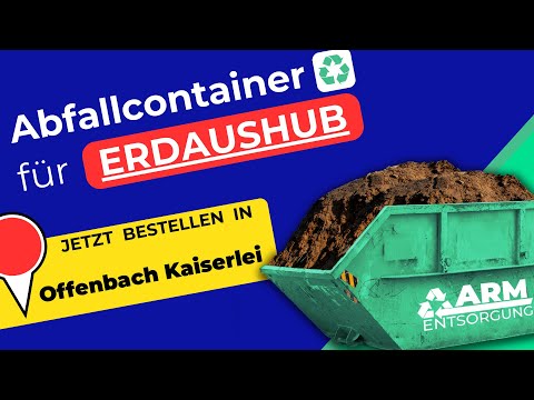 Abfallcontainer für Erde | Containerdienst Offenbach Kaiserlei