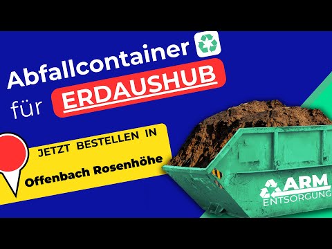 Abfallcontainer für Erde | Containerdienst Offenbach Rosenhöhe