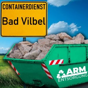 Containerdienst Bad Vilbel holt einen Bauschutt-Container in Bad Vilbel ab - umweltfreundliche Entsorgung von Bauschutt | ARM Entsorgung
