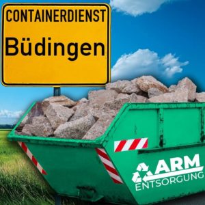Containerdienst Büdingen holt einen Bauschutt-Container in Büdingen ab - umweltfreundliche Entsorgung von Bauschutt | ARM Entsorgung