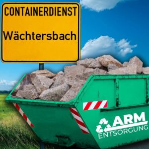 Containerdienst Wächtersbach holt einen Bauschutt-Container in Wächtersbach ab - umweltfreundliche Entsorgung von Bauschutt | ARM Entsorgung