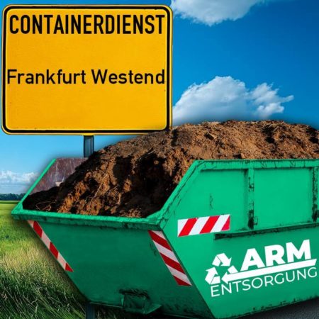 Containerdienst Frankfurt Westend holt einen Erde-Container in Frankfurt Westend ab - umweltfreundliche Entsorgung von Erde | ARM Entsorgung Containerdienst Frankfurt Westend holt einen Erde-Container in Frankfurt Westend ab - umweltfreundliche Entsorgung von Erde | ARM Entsorgung