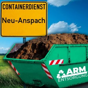 Containerdienst Neu-Anspach holt einen Erde-Container in Neu-Anspach ab - umweltfreundliche Entsorgung von Erde | ARM Entsorgung