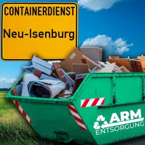 Containerdienst Neu-Isenburg holt einen Sperrmüll-Container in Neu-Isenburg ab - umweltfreundliche Entsorgung von Sperrmüll | ARM Entsorgung