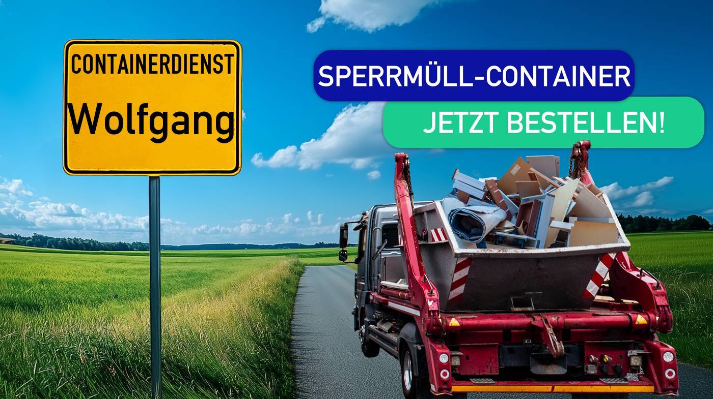 Containerdienst Wolfgang holt einen Sperrmüll-Container in Wolfgang ab - umweltfreundliche Entsorgung von Sperrmüll | ARM Entsorgung